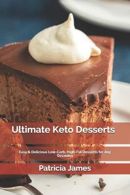 Book cover for Ultimate Keto Desserts