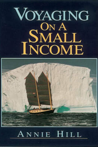 Cover of Voyaging on a Small Income