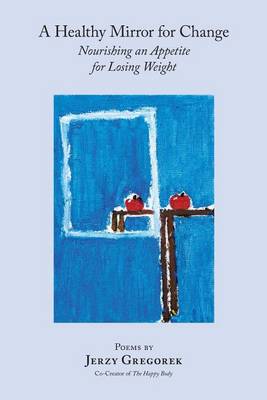 Book cover for A Healthy Mirror for Change