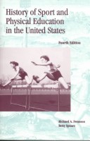 Book cover for History of Sport and Physical Education in the United States with Powerweb: Health & Human Performance