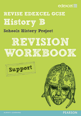 Book cover for REVISE EDEXCEL: Edexcel GCSE History Specification B Schools History Project Revision Workbook Support