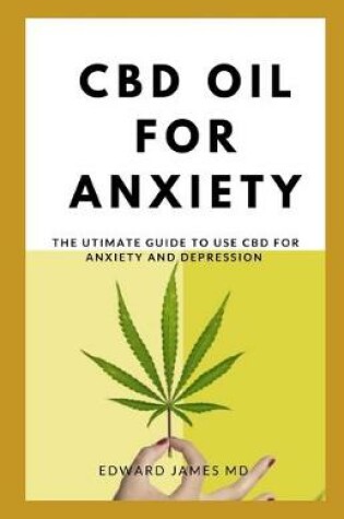 Cover of CBD Oil for Anxiety