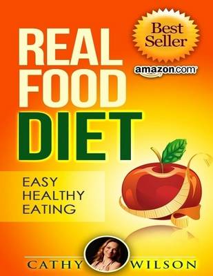 Book cover for Real Food Diet: Easy Healthy Eating