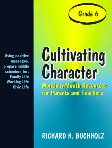 Book cover for Cultivating Character (Grade 6)