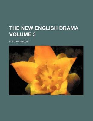 Book cover for The New English Drama Volume 3