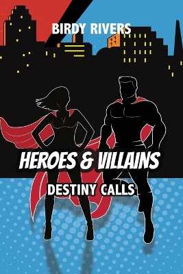 Cover of Hereos and Villains