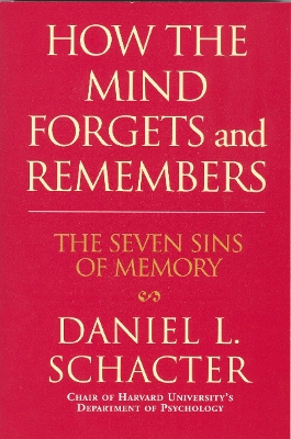 Book cover for How the Mind Forgets and Remembers