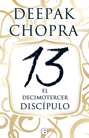 Book cover for 13 El decimotercer discipulo  /  The 13th Disciple