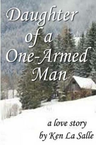 Cover of Daughter of a One-Armed Man