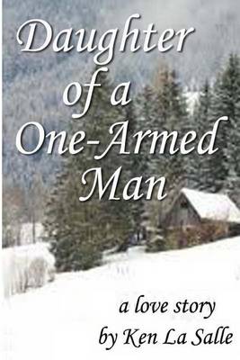 Book cover for Daughter of a One-Armed Man