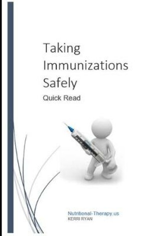 Cover of Taking Immunization Safely