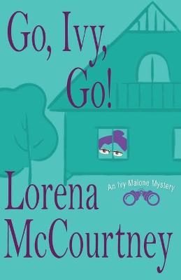 Book cover for Go, Ivy, Go!
