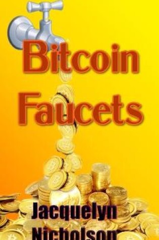 Cover of Bitcoin Faucets