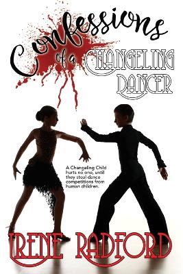 Book cover for Confessions of a Changeling Dancer