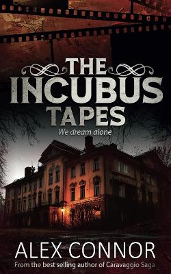 Book cover for THE INCUBUS TAPES