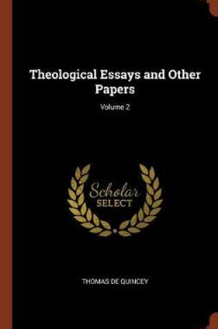 Cover of Theological Essays and Other Papers; Volume 2