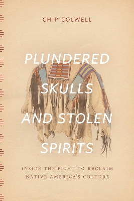 Cover of Plundered Skulls and Stolen Spirits