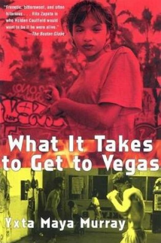 Cover of What It Takes to Get to Vegas