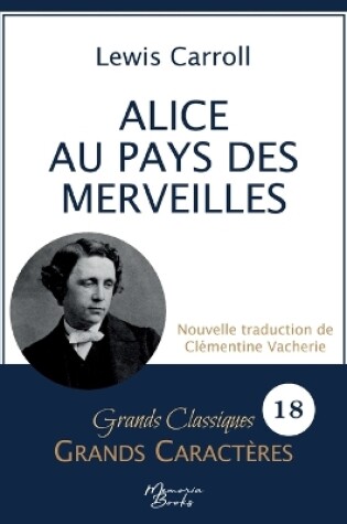 Cover of Alice au pays des merveilles en grands caractères