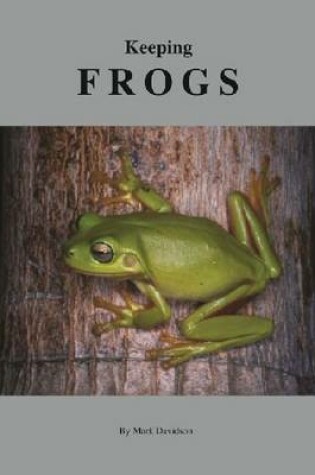 Cover of Keeping Frogs