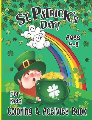 Cover of St. Patrick's Day Coloring Activity Book for Kids