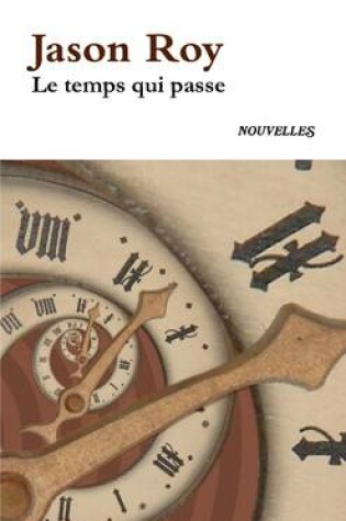 Cover of Le Temps Qui Passe