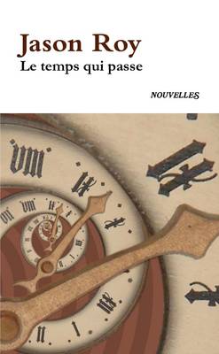 Book cover for Le Temps Qui Passe