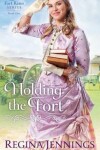 Book cover for Holding the Fort