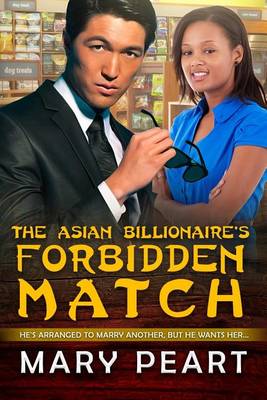 Book cover for The Asian Billionaire's Forbidden Match