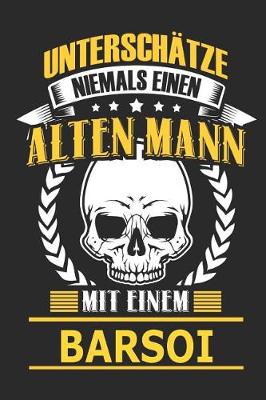 Book cover for Unterschatze Niemals Einen Alten Mann Mit Einem Barsoi