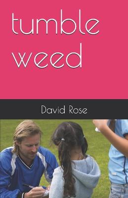 Book cover for Tumble Weed