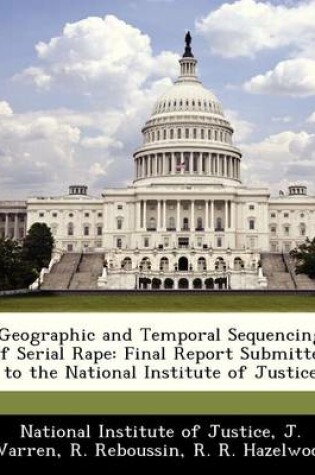 Cover of Geographic and Temporal Sequencing of Serial Rape