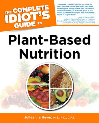 Book cover for Complete Idiot's Guide to Plant-Based Nutrition