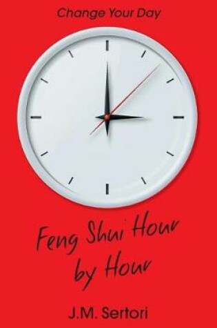 Cover of Feng Shui Hour by Hour