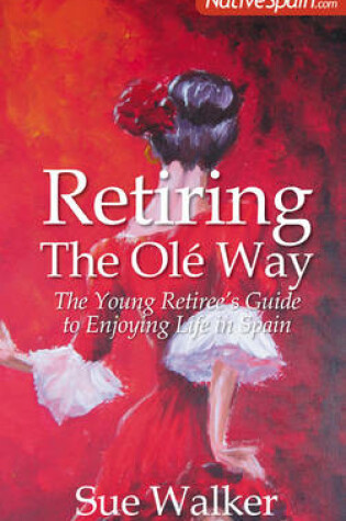 Cover of Retiring The Ole Way