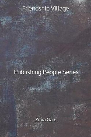 Cover of Friendship Village - Publishing People Series
