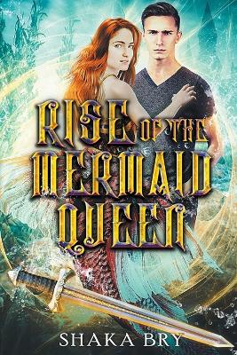 Book cover for Rise Of The Mermaid Queen