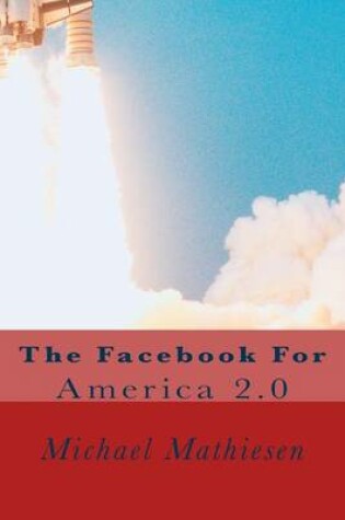 Cover of Facebook For The 2nd American Revolution