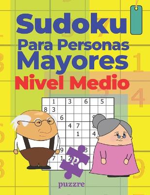 Book cover for Sudoku Para Personas Mayores Nivel Medio