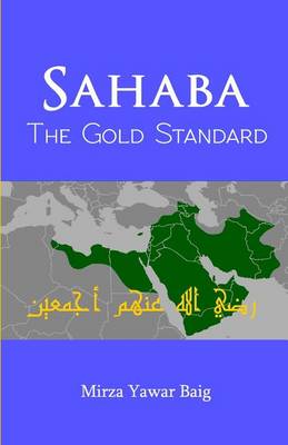 Book cover for Sahaba The Gold Standard