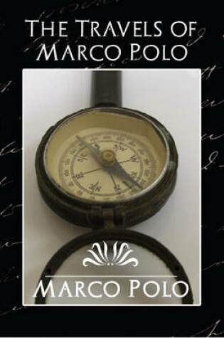 Cover of The Travels of Marco Polo (New Edition)
