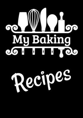 Book cover for My Baking Recipes