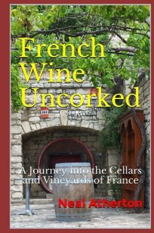 Cover of French Wine Uncorked