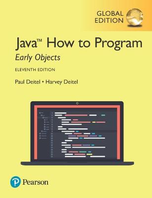 Book cover for Java How to Program, Early Objects plus Pearson MyLab Programming with Pearson eText, Global Edition