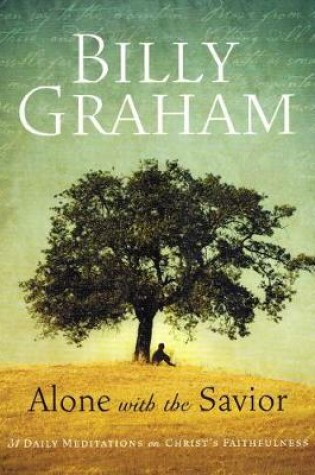 Cover of Billy Graham: Alone with the Savior