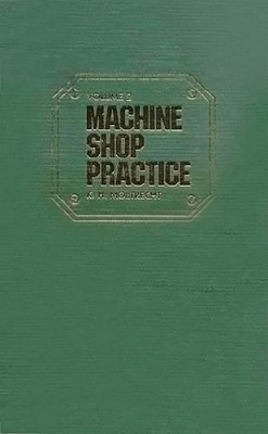 Book cover for Machine Shop Practice: v. 2