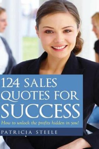 Cover of 124 Sales Quotes for Success
