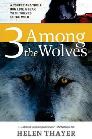 Cover of 3 Among the Wolves