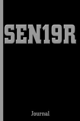 Book cover for Grey (Gray) Senior 2019 Sen19r Journal