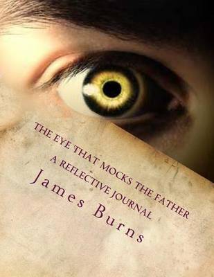 Book cover for The Eye That Mocks the Father